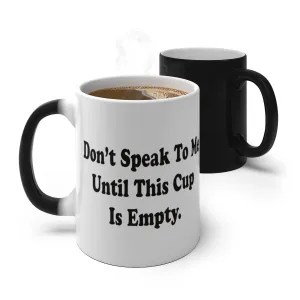 Grouchy Color Changing Mug.